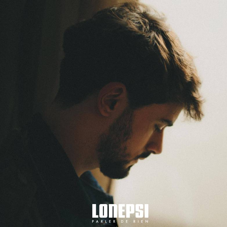 Lonepsi – Parler de rien