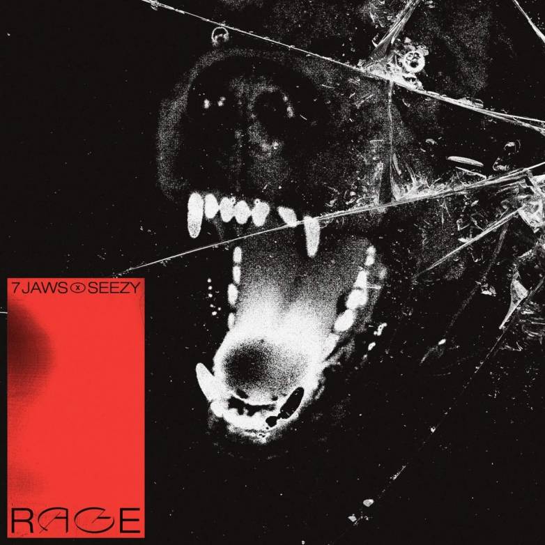 7 Jaws & Seezy – Rage