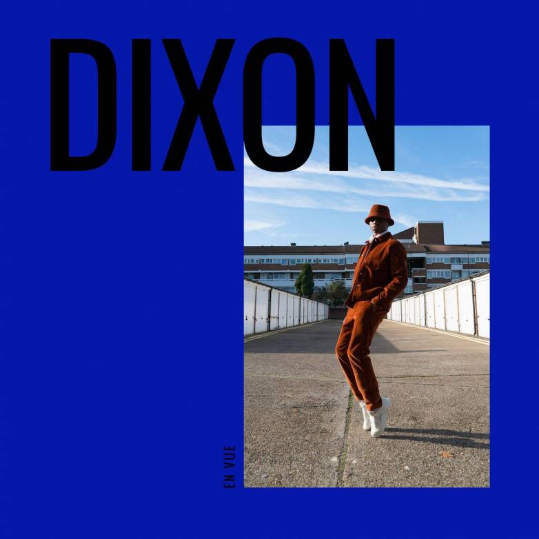 Dixon – En vue