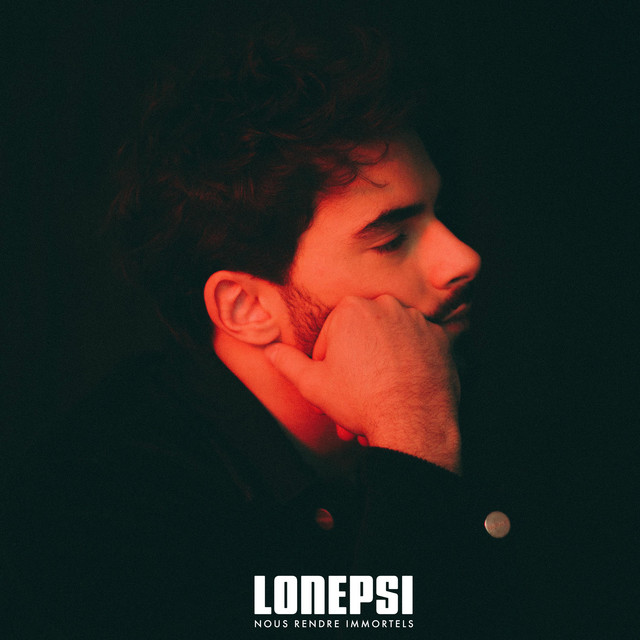 Lonepsi – Nous rendre immortels