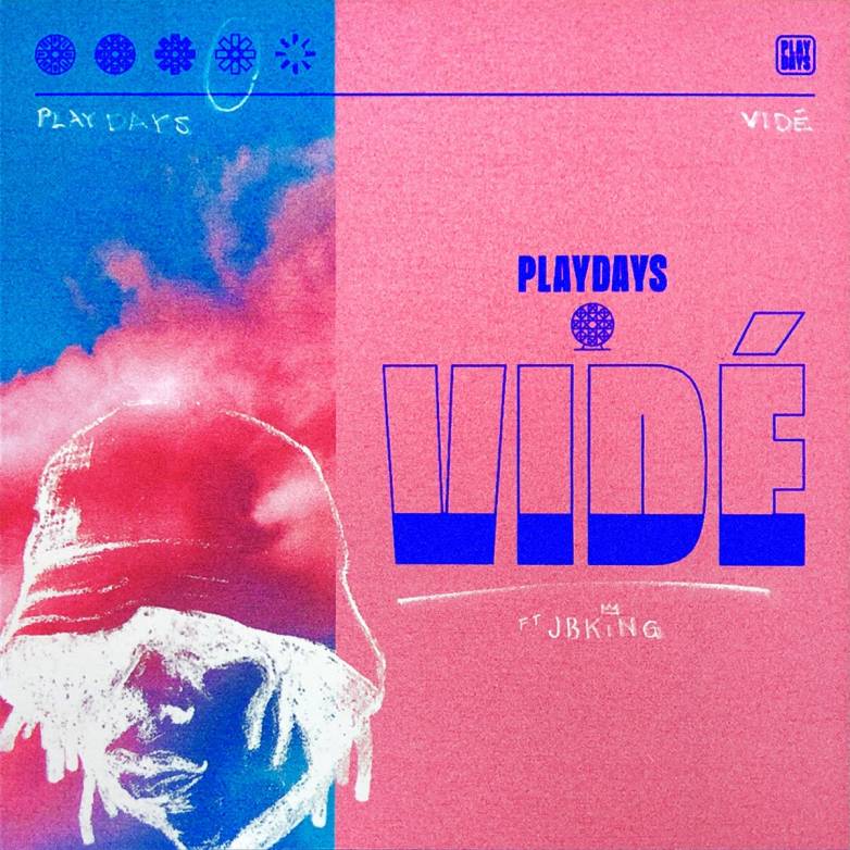 Playdayz – Vidé (feat. JBKiNG)