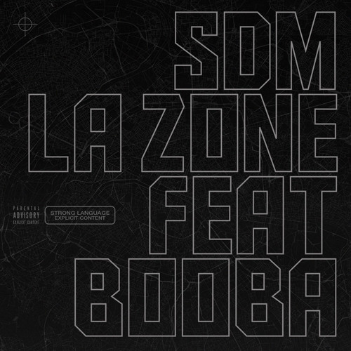 SDM – La zone (feat. Booba)