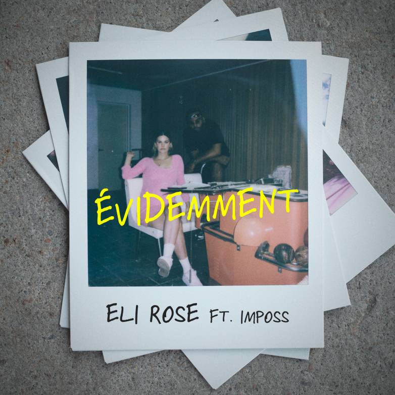 Eli Rose – Évidemment (feat. Imposs)